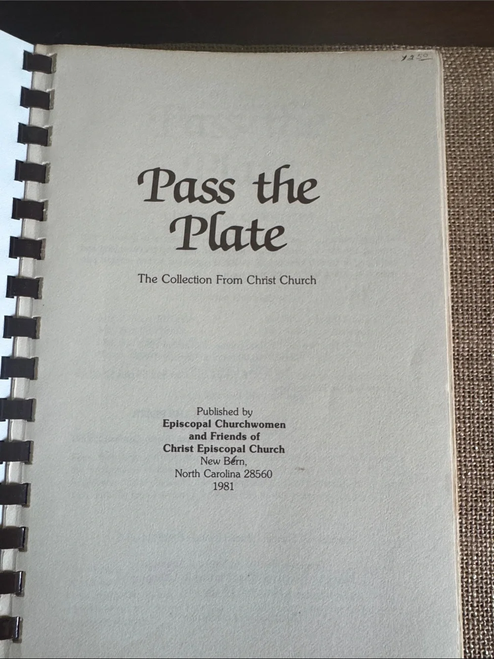 Vintage 1981 Pass the Plate Cookbook New Bern NC Collection